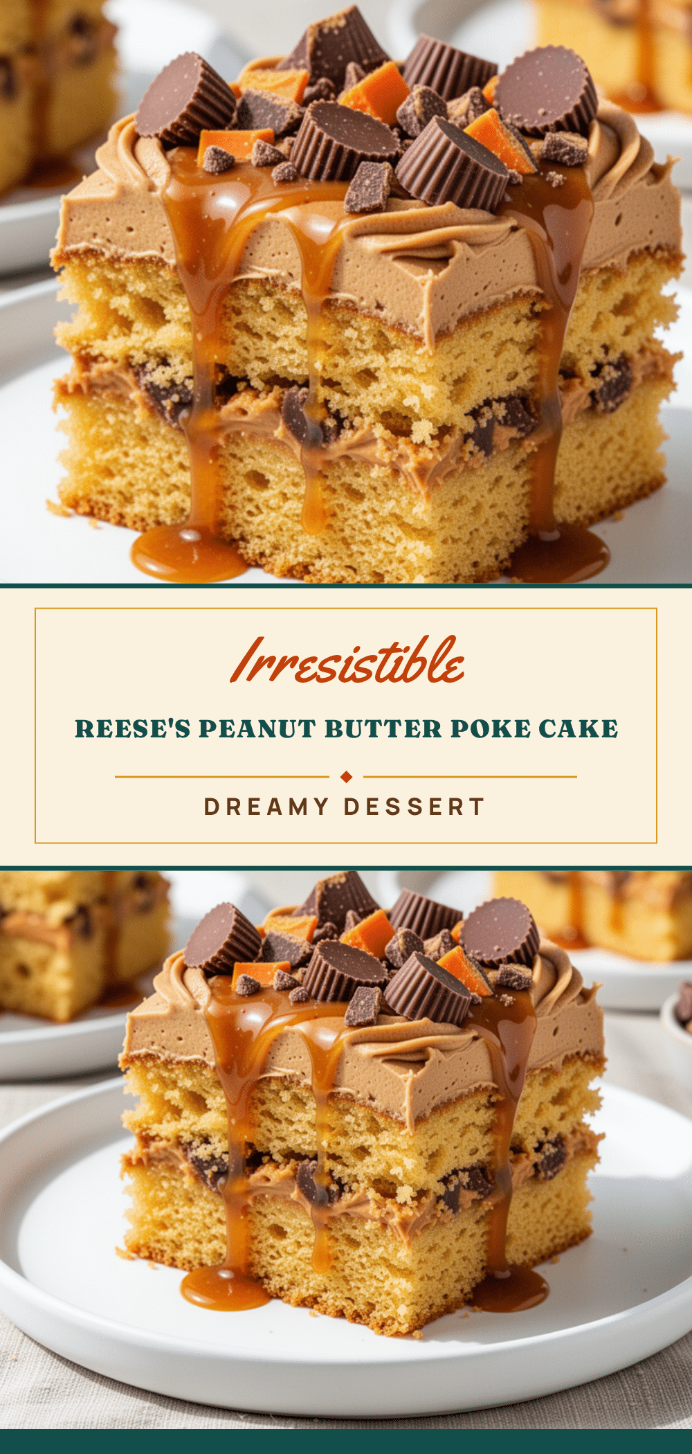 Reeses Peanut Butter Poke Cake recipe